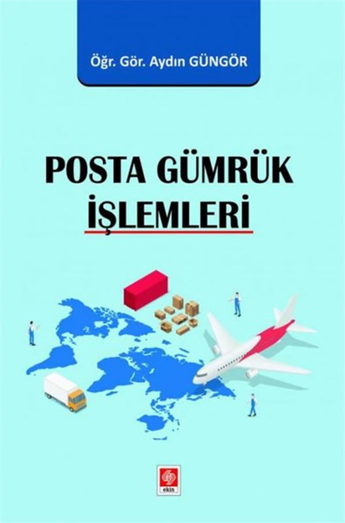 Aydın GüngörMaliye - MuhasebePosta Gümrük İşlemleri