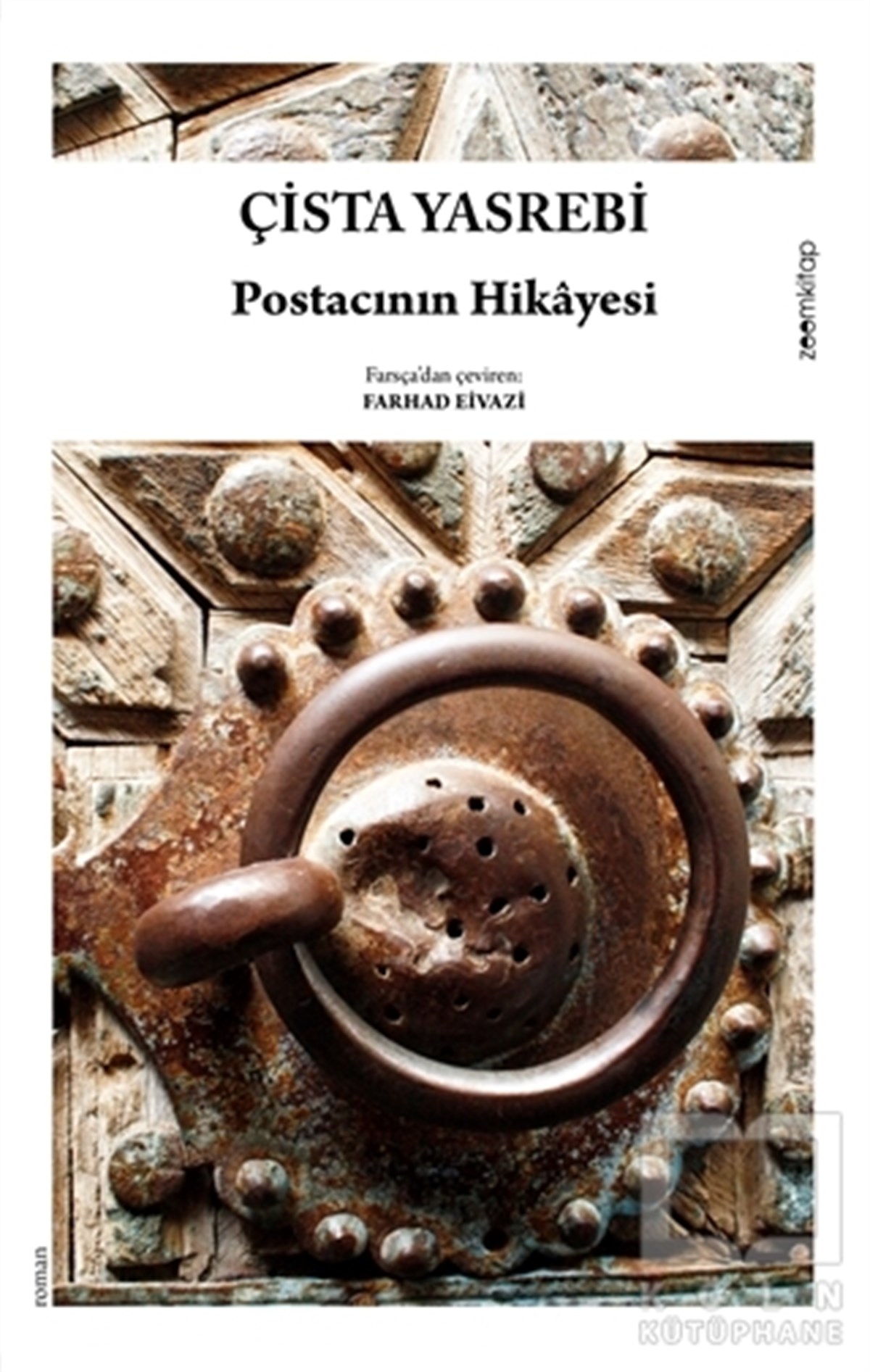 Çista YasrebiRomanPostacının Hikayesi