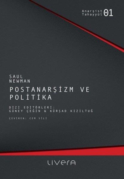 Saul NewmanGenel Politika & Siyaset Bilim & Siyaset Tarihi KitaplarıPostanarşizm ve Politika - Anarşist Tahayyül 1