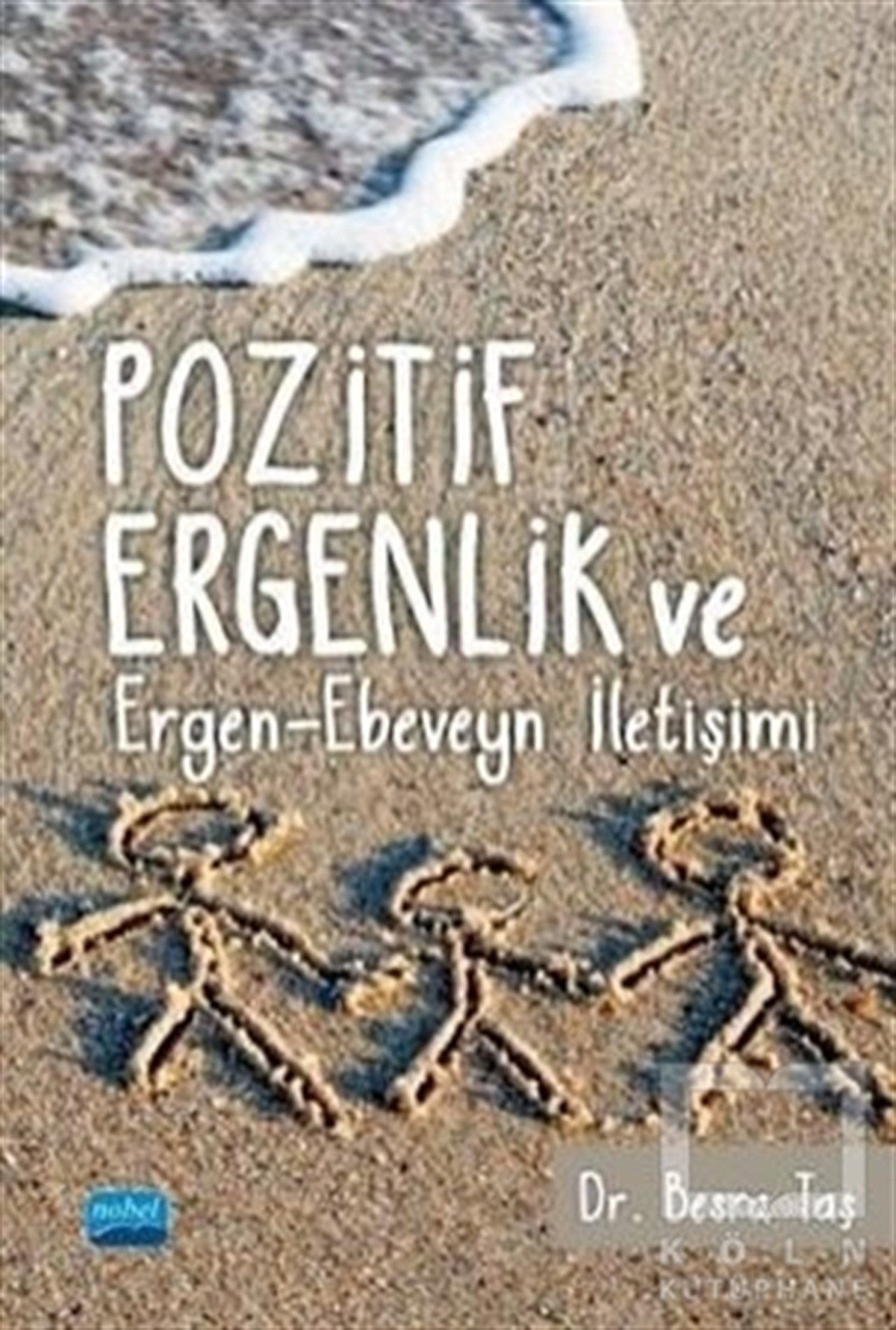 Pozitif Ergenlik ve Ergen-Ebeveyn İletişimi