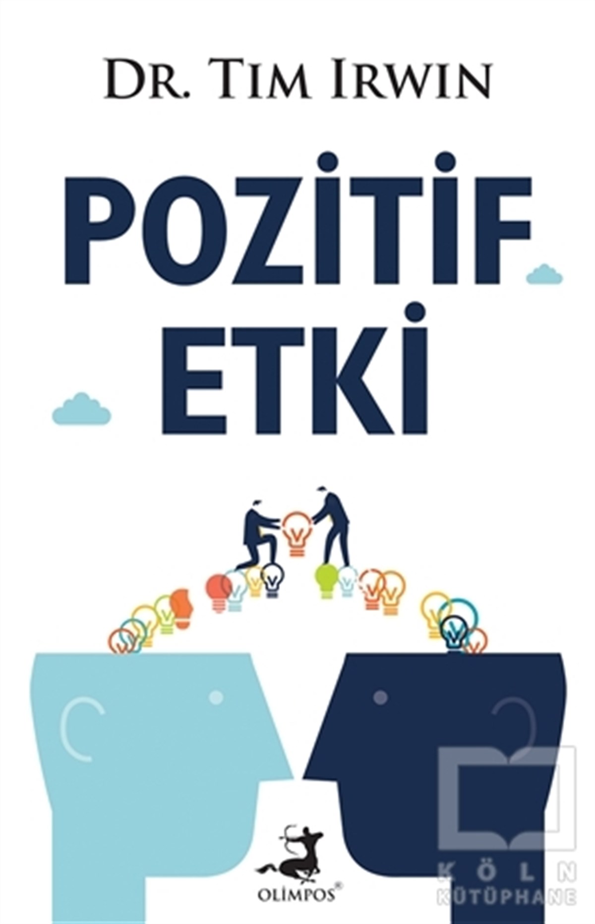 Tim İrwinKişisel GelişimPozitif Etki