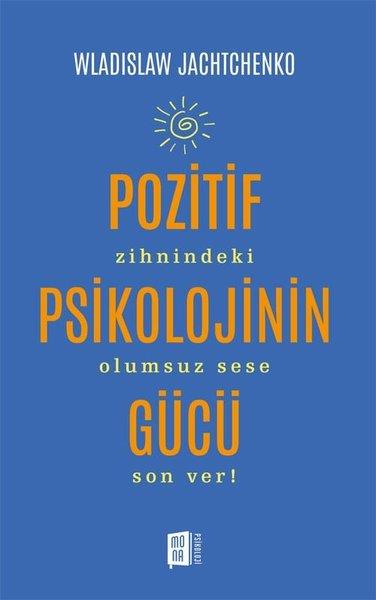 Wladislaw JachtchenkoPsikoloji KitaplarıPozitif Psikolojinin Gücü