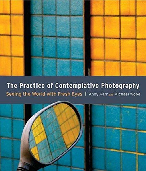 KolektifPhotographyPractice of Contemplative Photography