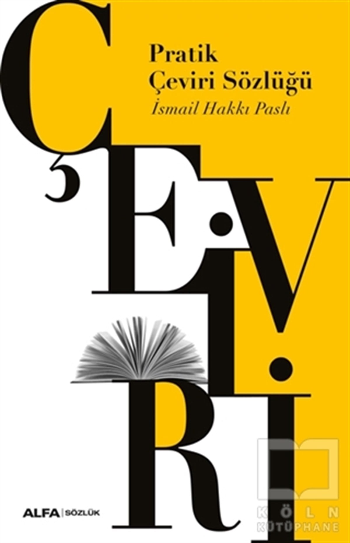 İsmail Hakkı PaslıSözlükler ve Konuşma KılavuzlarıPratik Çeviri Sözlüğü