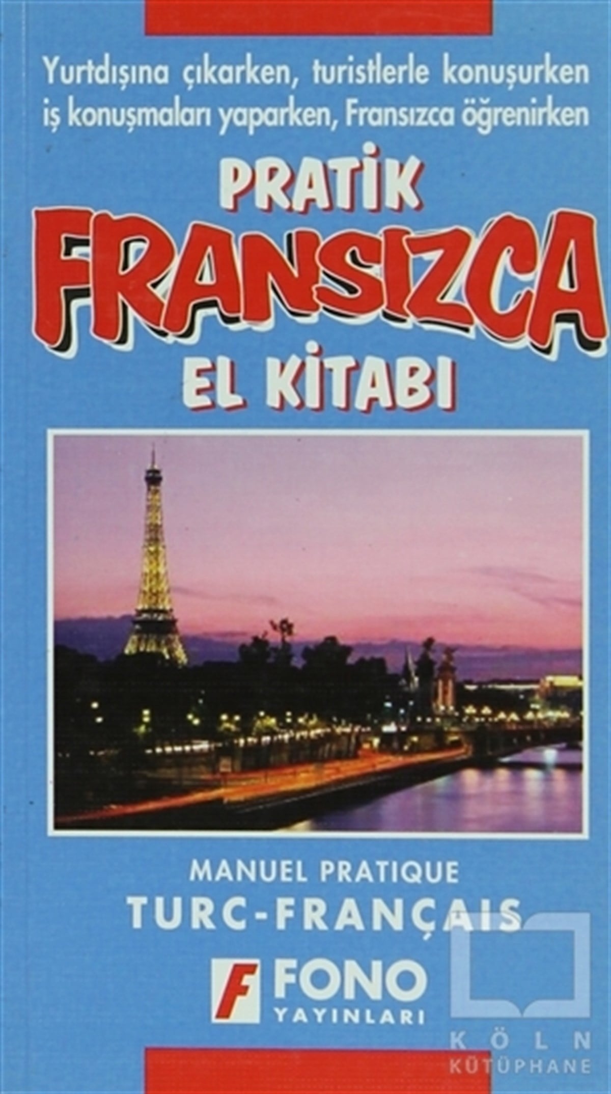 Pratik Fransızca El Kitabı