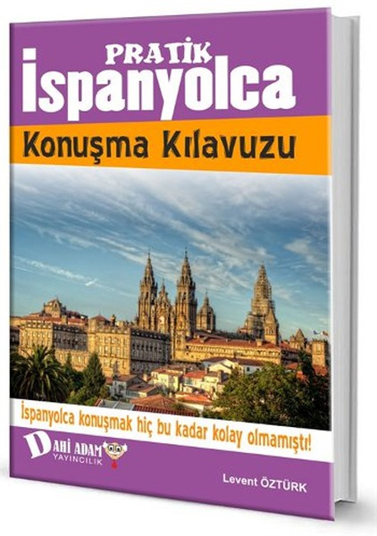 Ferdiye Güner AtakPhrase Book and LanguagePratik İspanyolca Konuşma Kılavuzu