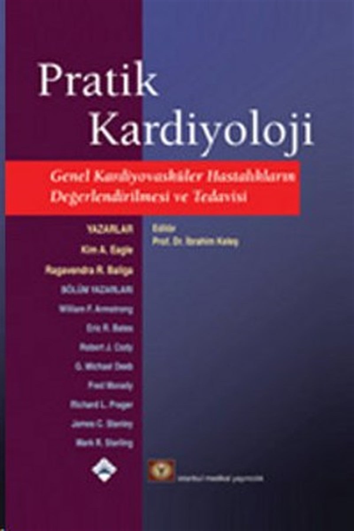 Kim A. EagleTıpPratik Kardiyoloji