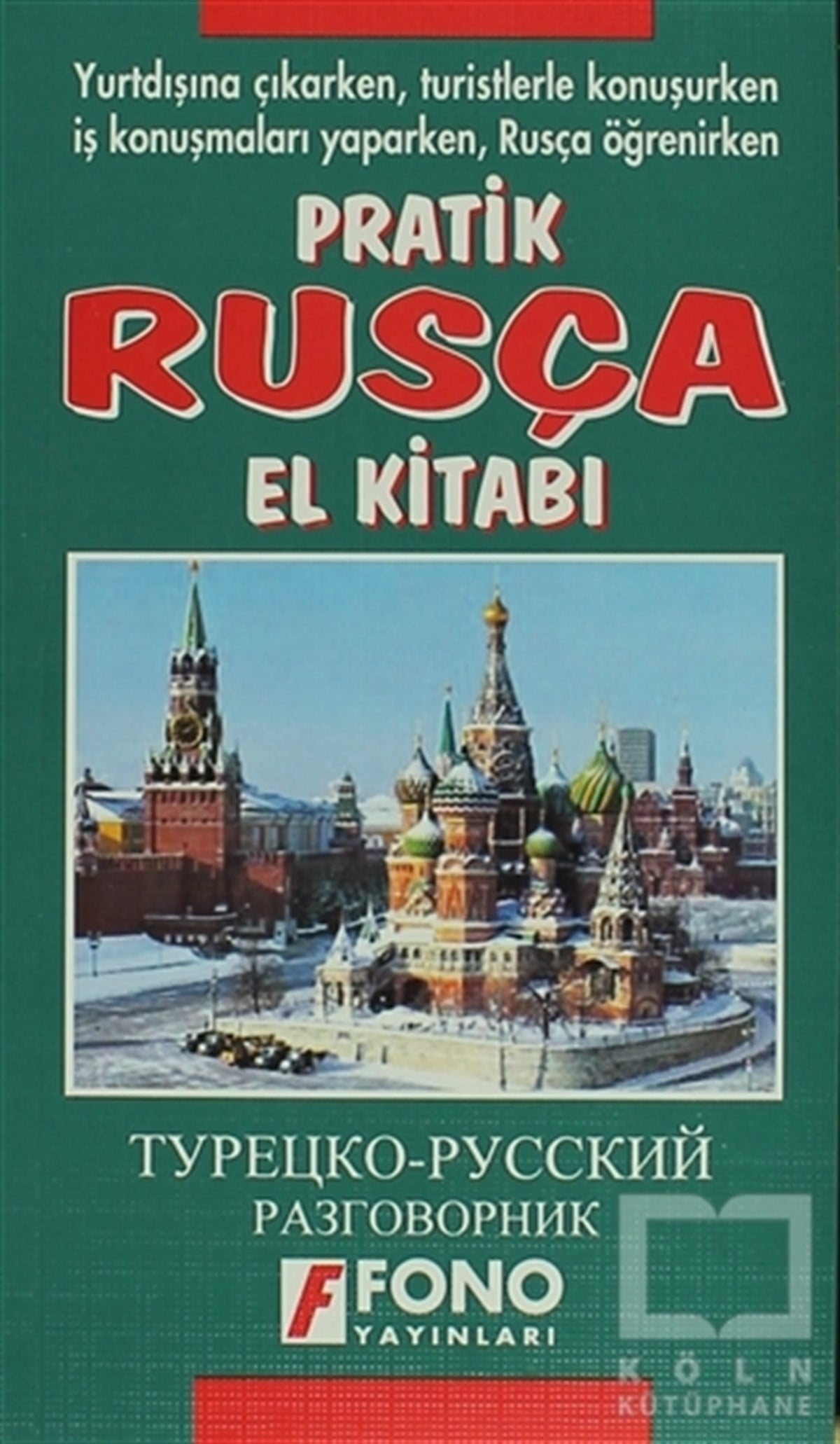 Mehmet AslanDil ÖğrenimiPratik Rusça El Kitabı