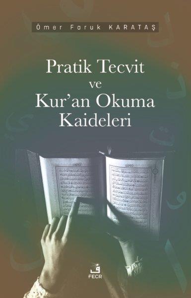 Ömer Faruk Karataşİslami KitaplarPratik Tecvit ve Kur'an Okuma Kaideleri