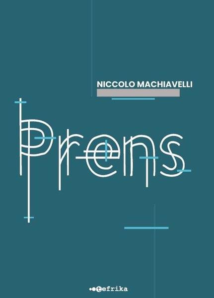 Niccolo MachiavelliFelsefe BilimiPrens