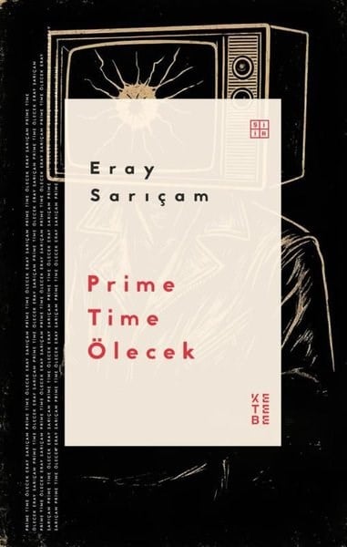 Eray SarıçamTürk ŞiiriPrime Time Ölecek