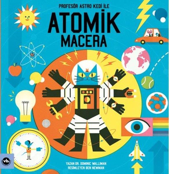 Dominic WallimanÇocuk Gençlik RomanlarıProfesör Astro Kedi İle Atomik Macera