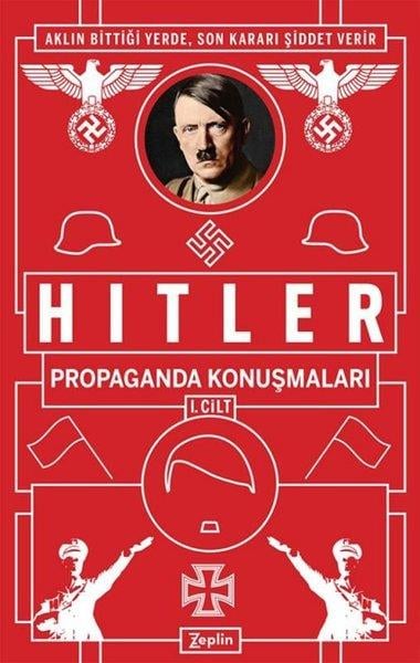 Adolf HitlerDünya Siyaseti ve PolitikasıPropaganda Konuşmaları 1. Cilt