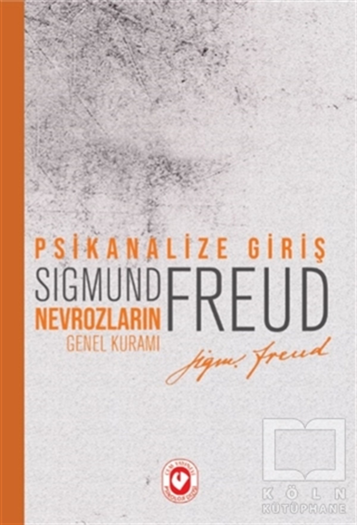 Sigmund FreudEkoller ve Yaklaşımlar KitaplarıPsikanalize Giriş: Nevrozların Genel Kuramı