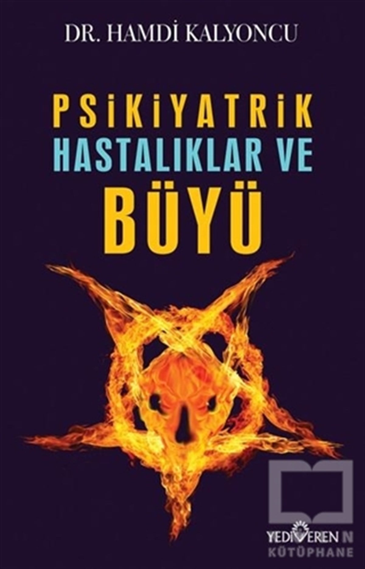 Psikiyatrik Hastalıklar ve Büyü