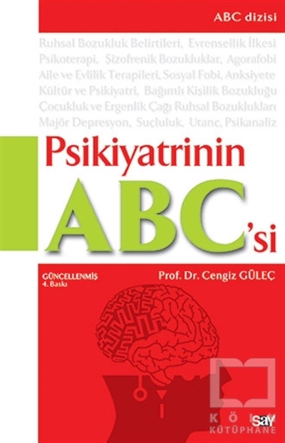 Cengiz GüleçGenel PsikolojiPsikiyatrinin ABC’si