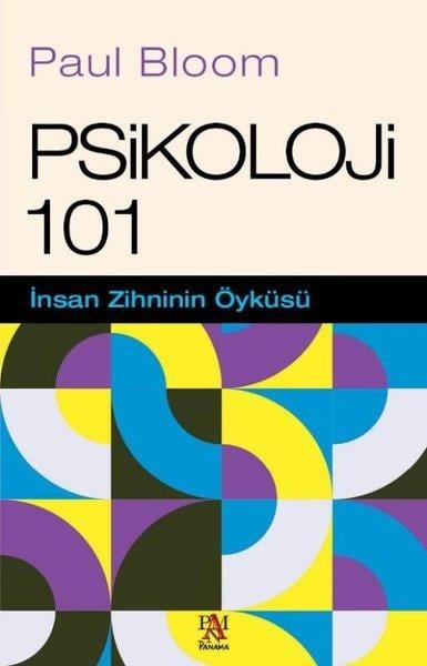 Paul BloomPsikoloji KitaplarıPsikoloji 101 - İnsan Zihninin Öyküsü