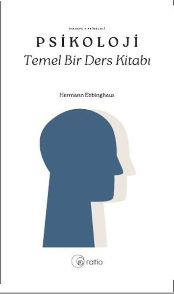 Hermann EbbinghausDigerPsikoloji - Temel Bir Ders Kitabı
