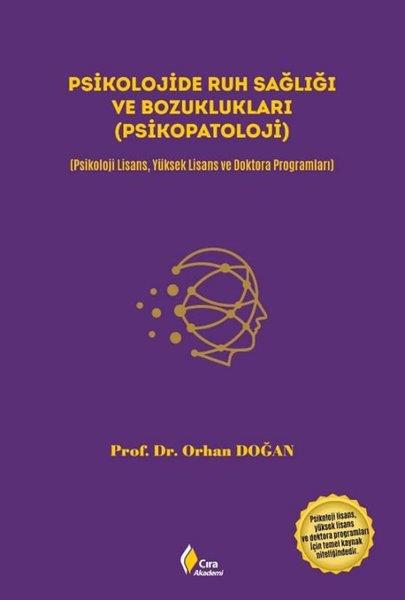 Orhan DoğanEğitimPsikolojide Ruh Sağlığı ve Bozuklukları (Psikopatoloji)