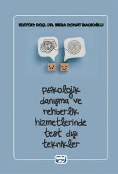 KolektifEğitimPsikolojik Danışma ve Rehberlik Hizmetlerinde Test Dışı Teknikler