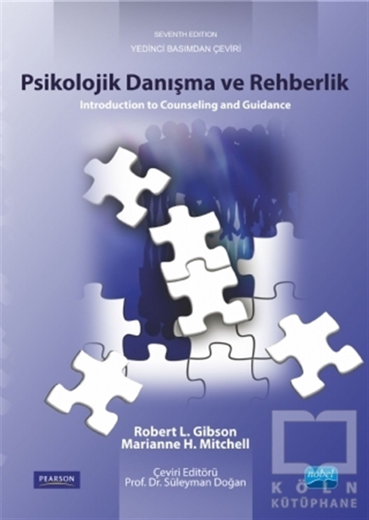 Robert L. GibsonBaşvuru KitaplarıPsikolojik Danışma ve Rehberlik