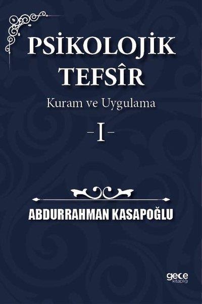 Abdurrahman Kasapoğluİslami KitaplarPsikolojik Tefsir Kuram ve Uygulama 1