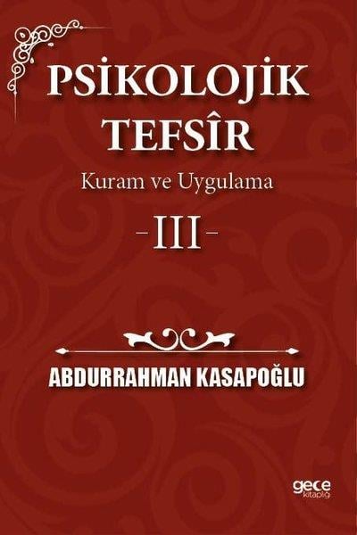 Abdurrahman Kasapoğluİslami KitaplarPsikolojik Tefsir Kuram ve Uygulama 3