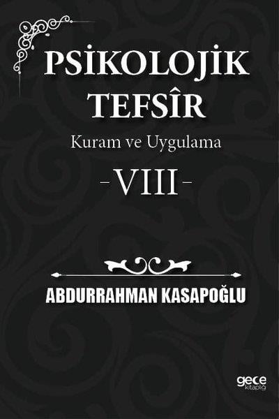 Abdurrahman Kasapoğluİslami KitaplarPsikolojik Tefsir Kuram ve Uygulama 8