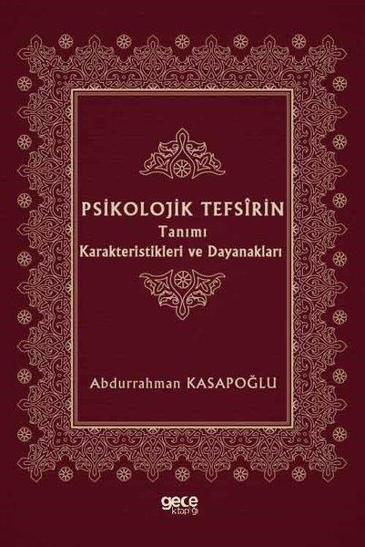 Abdurrahman KasapoğluPsychologiePsikolojik Tefsirin Tanımı Karakteristikleri ve Dayanakları