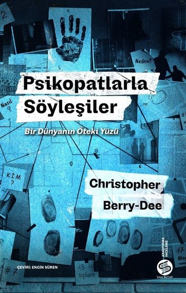 Christopher Berry DeeSöyleşiPsikopatlarla Söyleşiler: Bir Dünyanın Öteki Yüzü