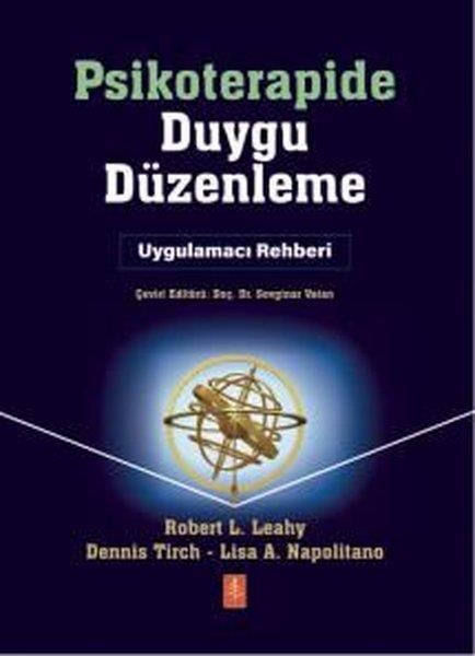 Dennis TirchPsikoloji KitaplarıPsikoterapide Duygu Düzenleme - Uygulamacı Rehberi