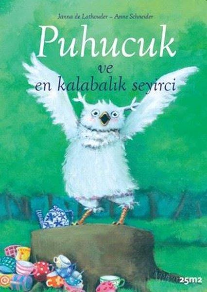 Janna De LathouderEgitim Etkinlik KitaplariPuhucuk ve En Kalabalık Seyirci