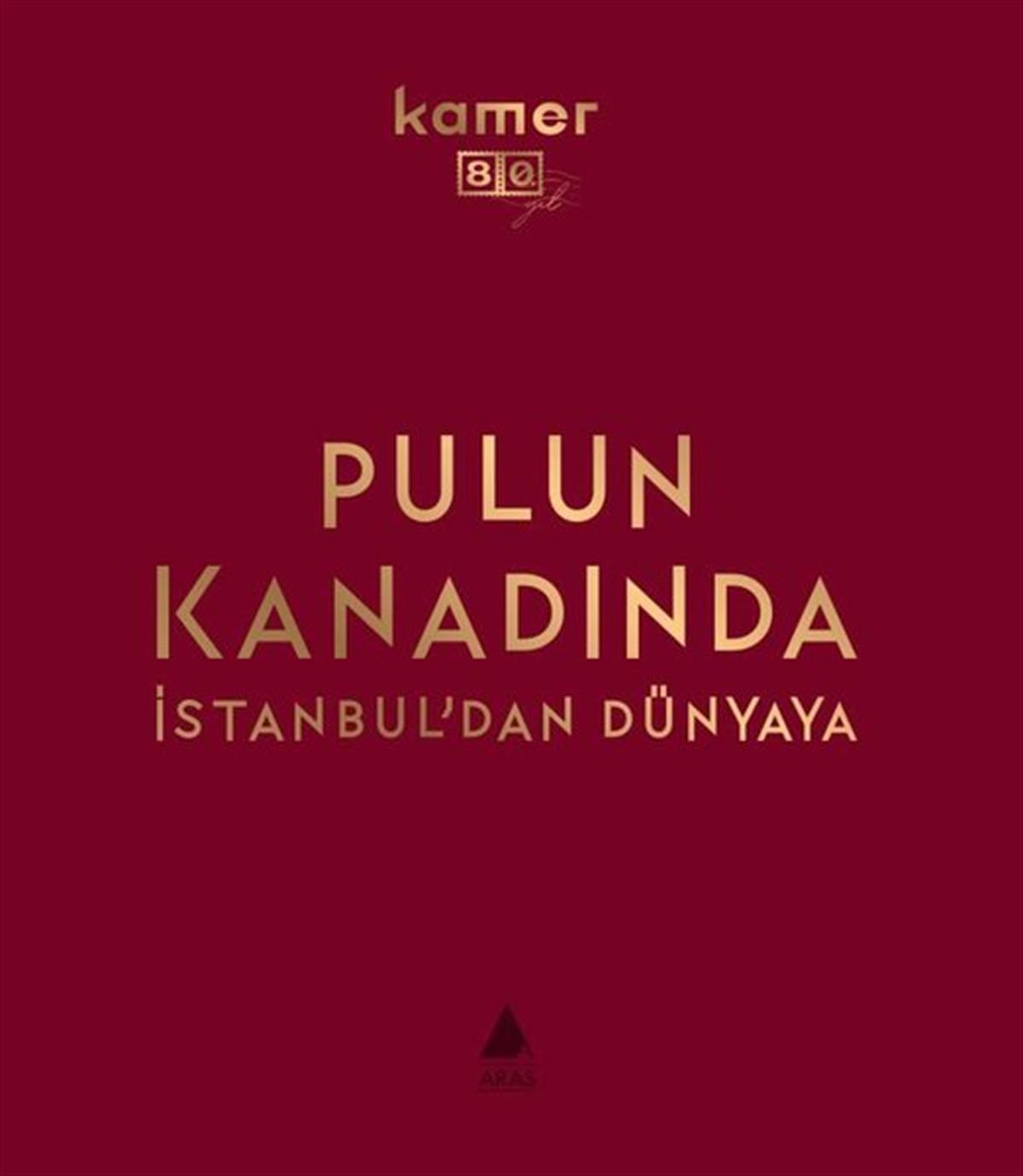 Sevengül SönmezTarih PrestijPulun Kanadında İstanbul'dan Dünyaya - Bez Ciltli -Kutulu