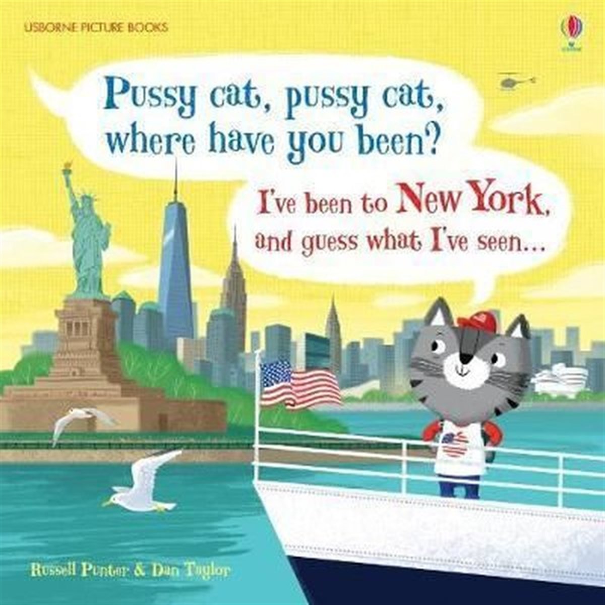 Russell PunterChildren InterestPussy Cat Pussy Cat Where Have You Been? I've Been to New York and Guess What I've Seen... (Pictur