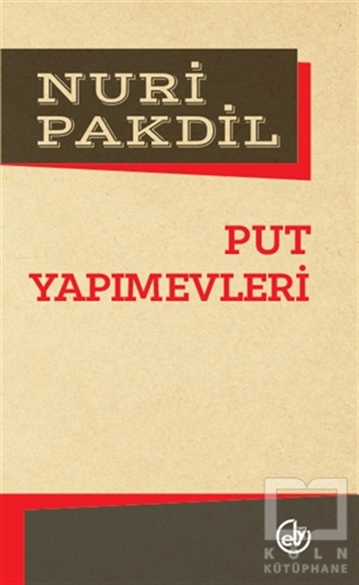 Nuri PakdilDenemePut Yapımevleri