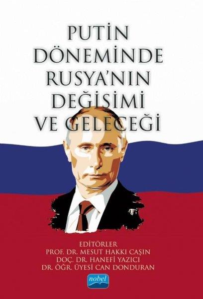 KolektifDigerPutin Döneminde Rusya'nın Değişimi ve Geleceği