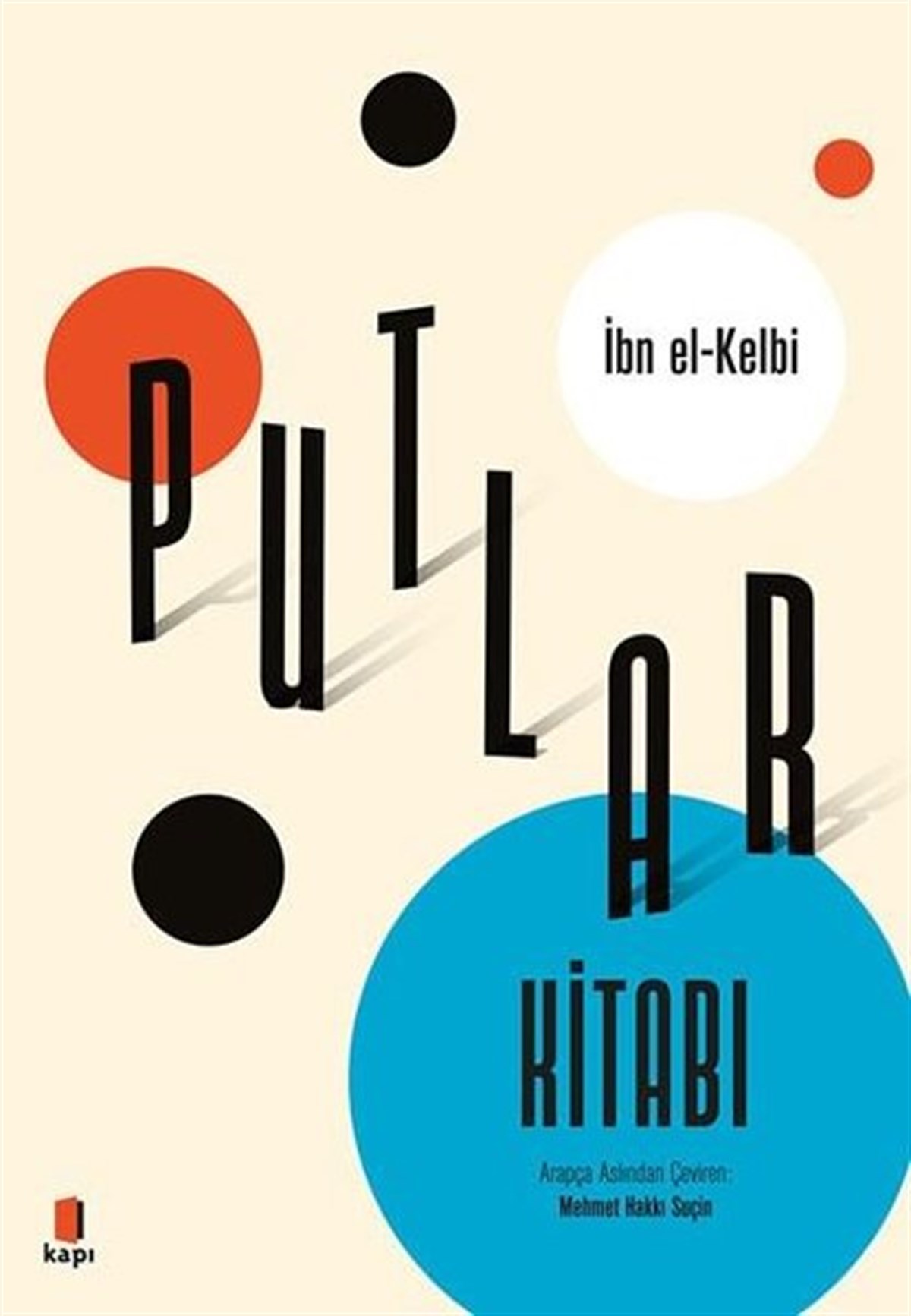 İbn El - Kelbiİslami KitaplarPutlar Kitabı
