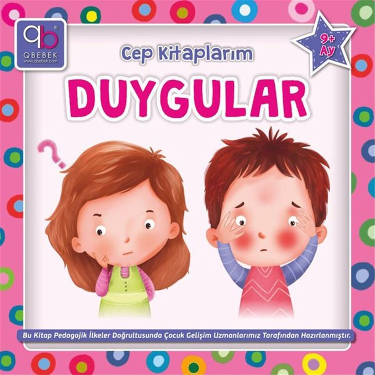 KolektifEgitim Etkinlik KitaplariQ Bebek Duygular-Cep Kitaplarım