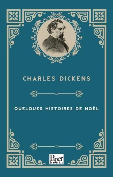 Charles DickensFrenchQuelques Histoires De Noel