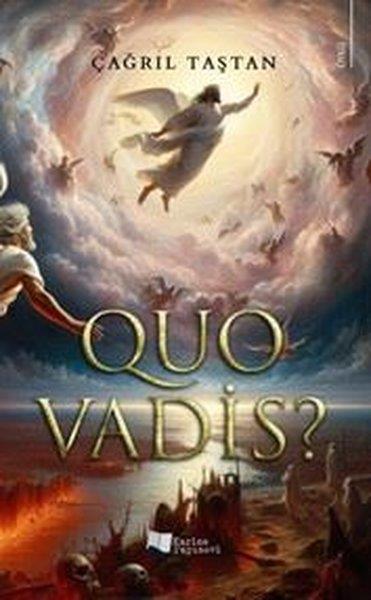 Çağrıl TaştanTürk RomaniQuo Vadis?
