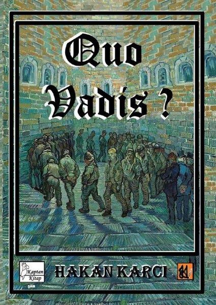 Hakan KarcıTürk ŞiiriQuo Vadis?