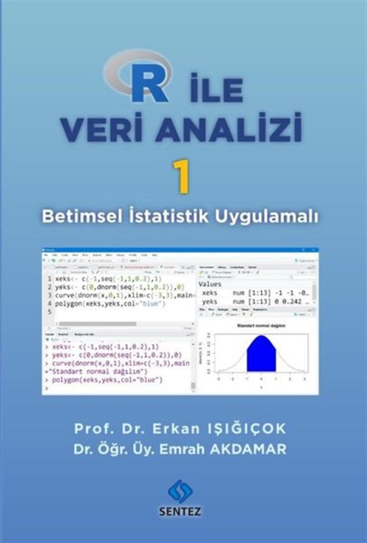 Emrah AkdamarEğitimR ile Veri Analizi 1 - Betimsel İstatistik Uygulamalı