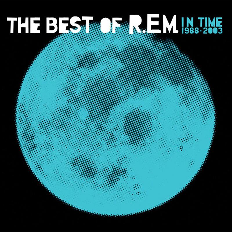 R.E.M. – In Time: The Best Of R.E.M. 1988-2003