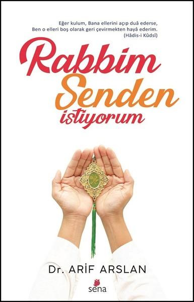 Arif ArslanMystic BücherRabbim Senden İstiyorum
