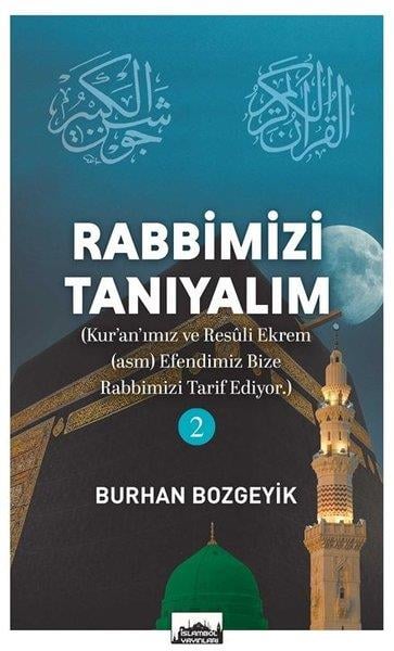 Burhan Bozgeyikİslami KitaplarRabbimizi Tanıyalım 2