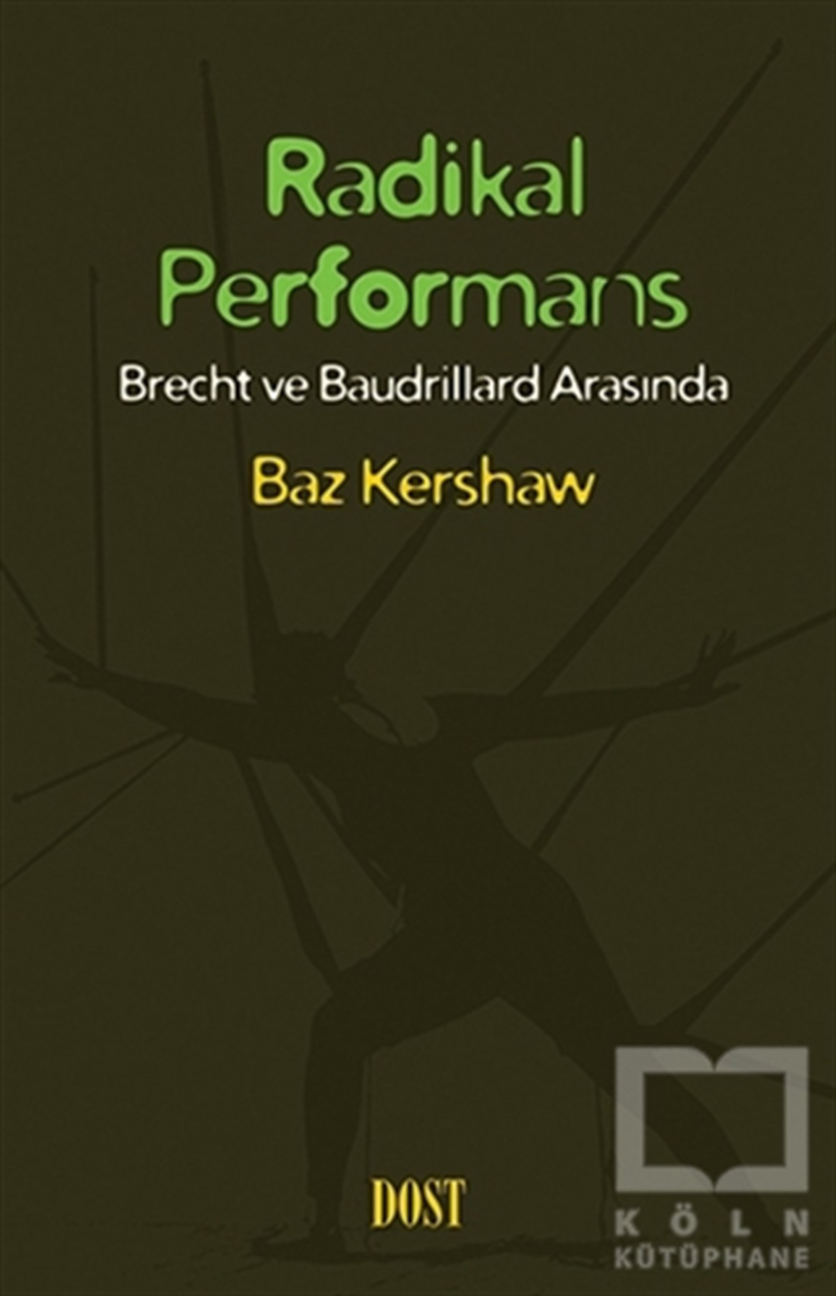 Baz KershawSahne SanatlarıRadikal Performans