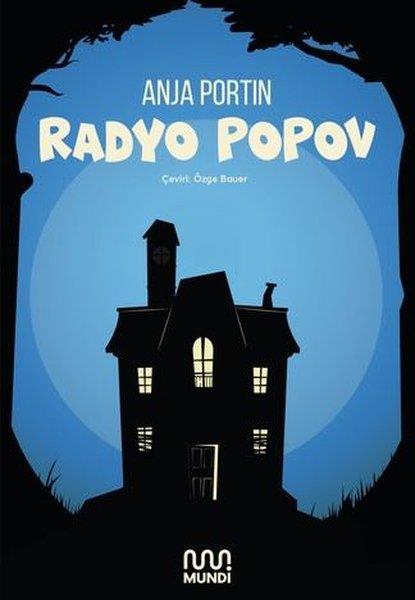 Anja PortinDünya RomanRadyo Popov