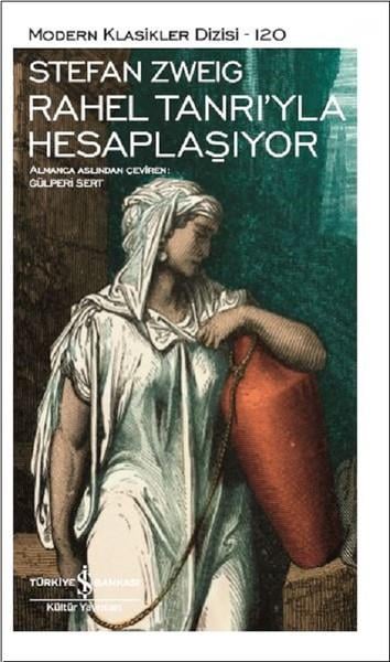 Stefan ZweigWeltklassiker & klassische BücherRahel Tanrı'yla Hesaplaşıyor