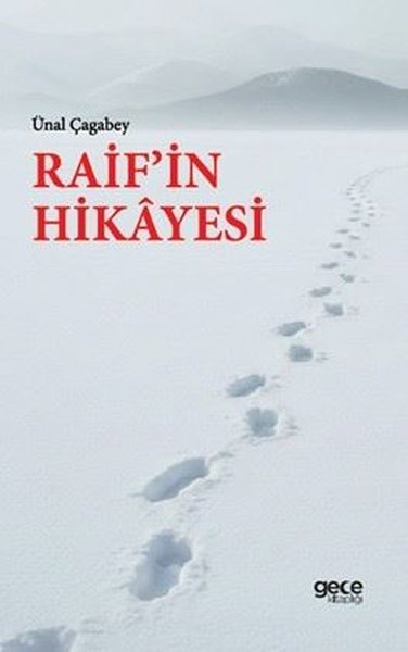 Ünal ÇağabeyTürk RomaniRaif'in Hikayesi