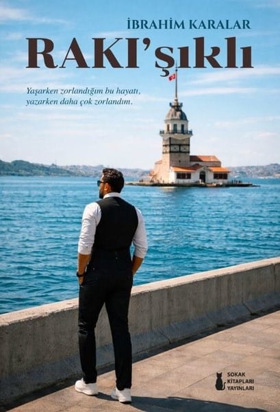 İbrahim KaralarTürk RomaniRakı'şıklı